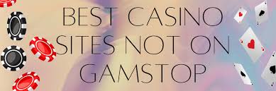 Discover the World of Non-Gamstop Casinos Discover the World of Non-Gamstop Casinos